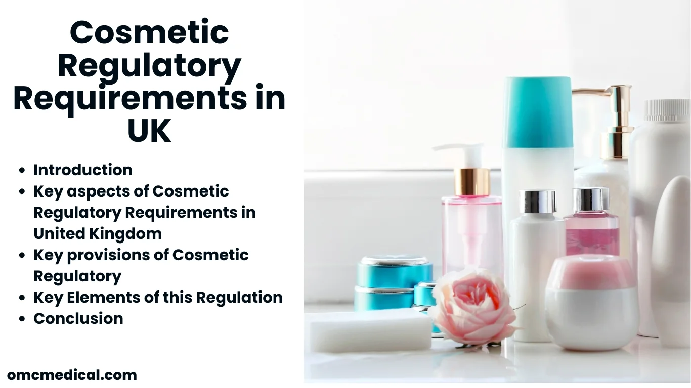 Cosmetic Regulatory Requirements in UK