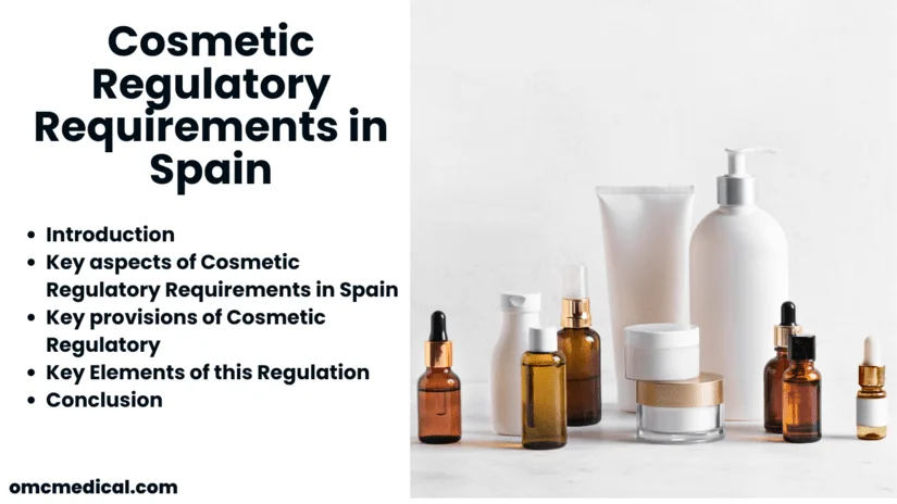 Cosmetic Regulatory Requirements in Spain