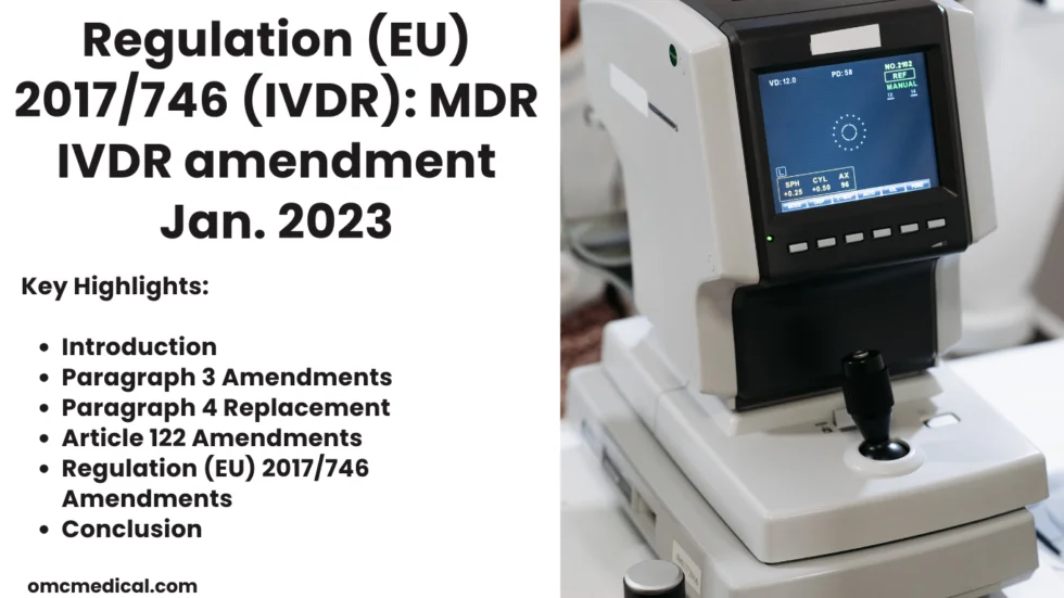 Regulation (EU) 2017/746 (IVDR): MDR IVDR Amendment Jan. 2023 