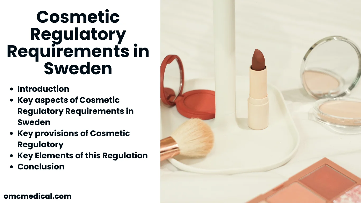 Cosmetic Regulatory Requirements in Sweden