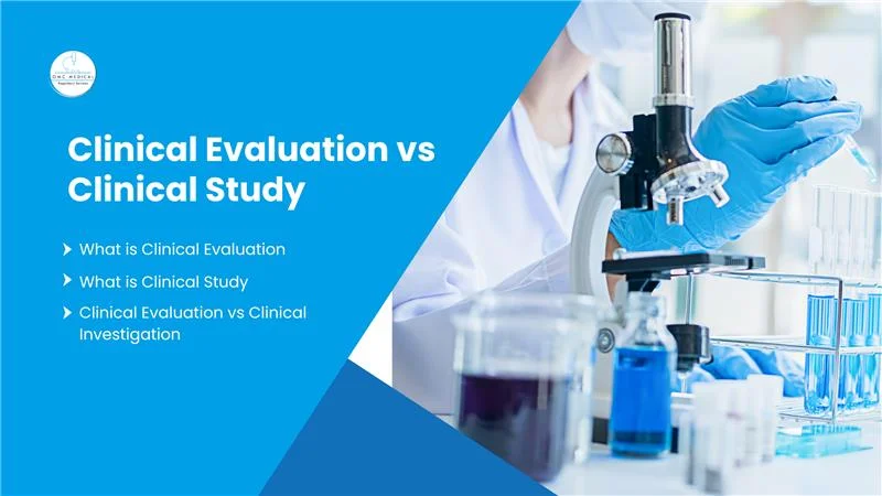 Clinical Study vs. Clinical Evaluation: What’s the Difference in Medical Device Regulation? 
