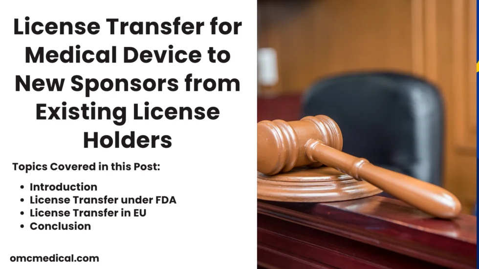 License Transfer for Medical Device to New Sponsors from Existing License Holders