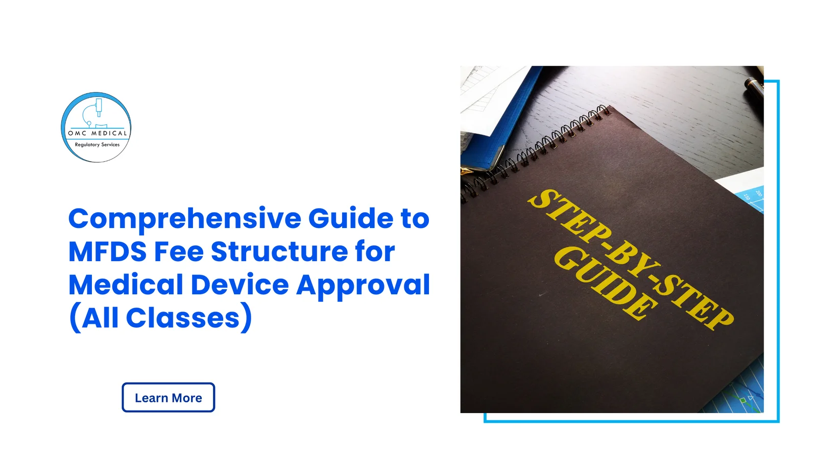 Comprehensive Guide to MFDS Fee Structure for Medical Device Approval (All Classes) 