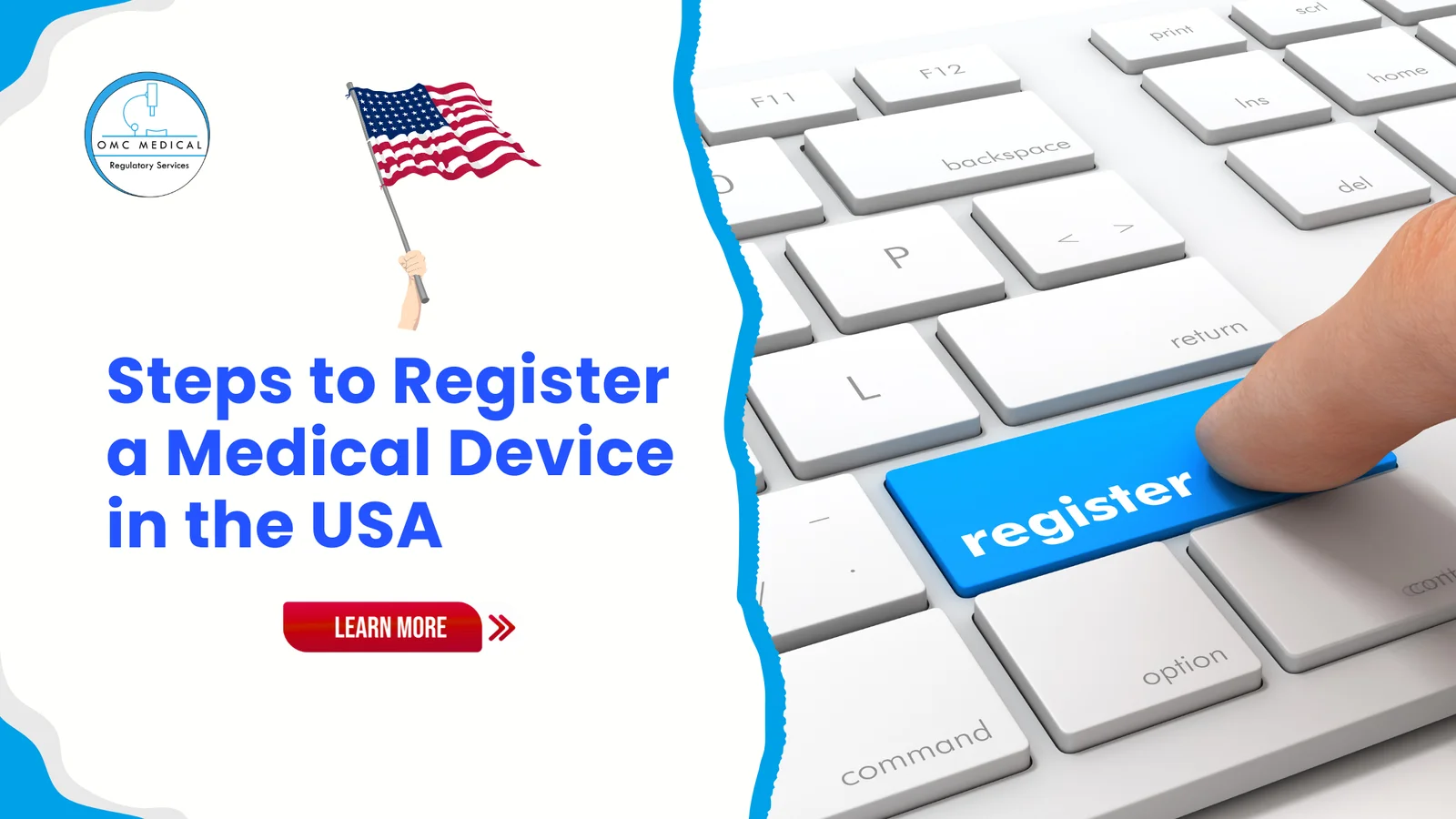 Steps to Register a Medical Device in the USA